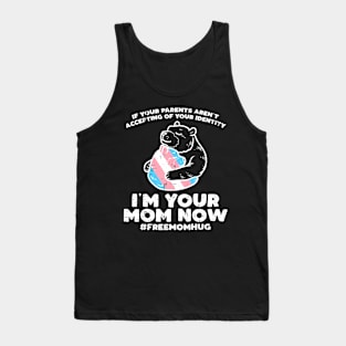 Im Your Mom Now Free Hug Transgender Pride Flag Lgbt Trans Tank Top